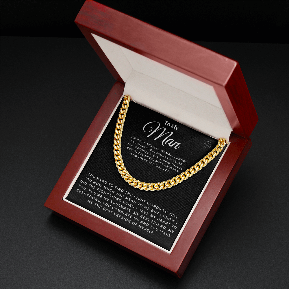 My Man - You Complete Me - Cuban Link Chain | Gift for Husband, Boyfriend, Soulmate, Anniversary Present, Romantic Birthday 0210b
