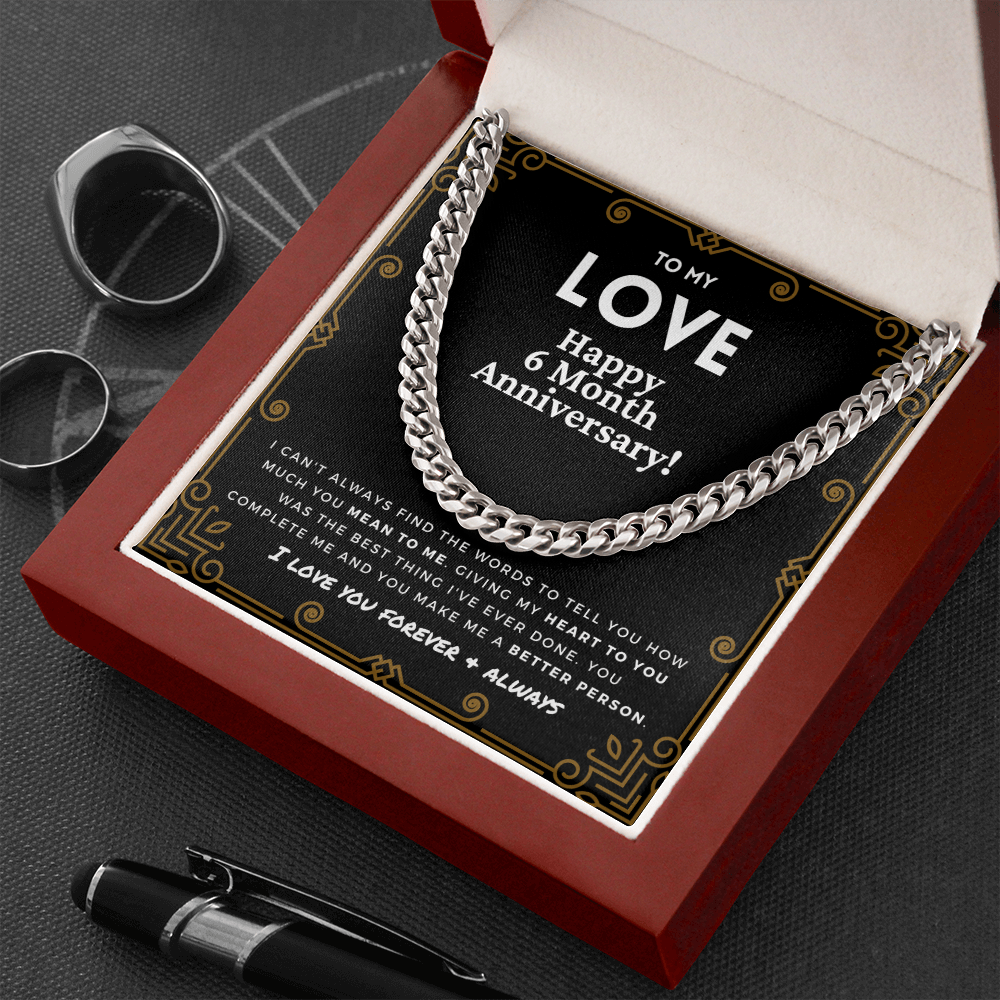 6 Month Anniversary Gift For Him | For Boyfriend, Partner, Men's Cuban Link Chain, Romantic Present From Girlfriend, To My Love, Six Mo.
