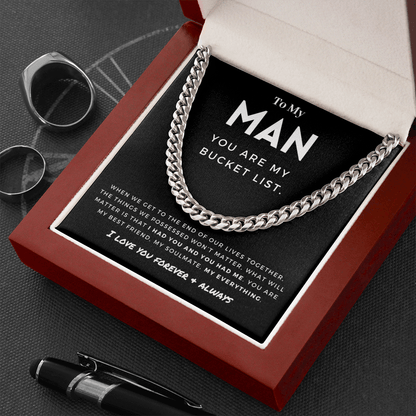 My Man - Better Person - Cuban Link Chain | For Husband, For Boyfriend, For Fiancé, You Are My Bucket List, Anniversary Gift, Valentine's Day for Him 0128g