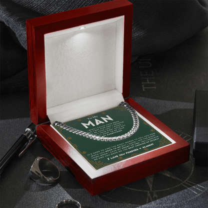 My Man - Last Everything - Cuban Link Chain | Gift for Husband, Gift for Boyfriend, Romantic and Heartfelt Gift for Him, Anniversary 0804