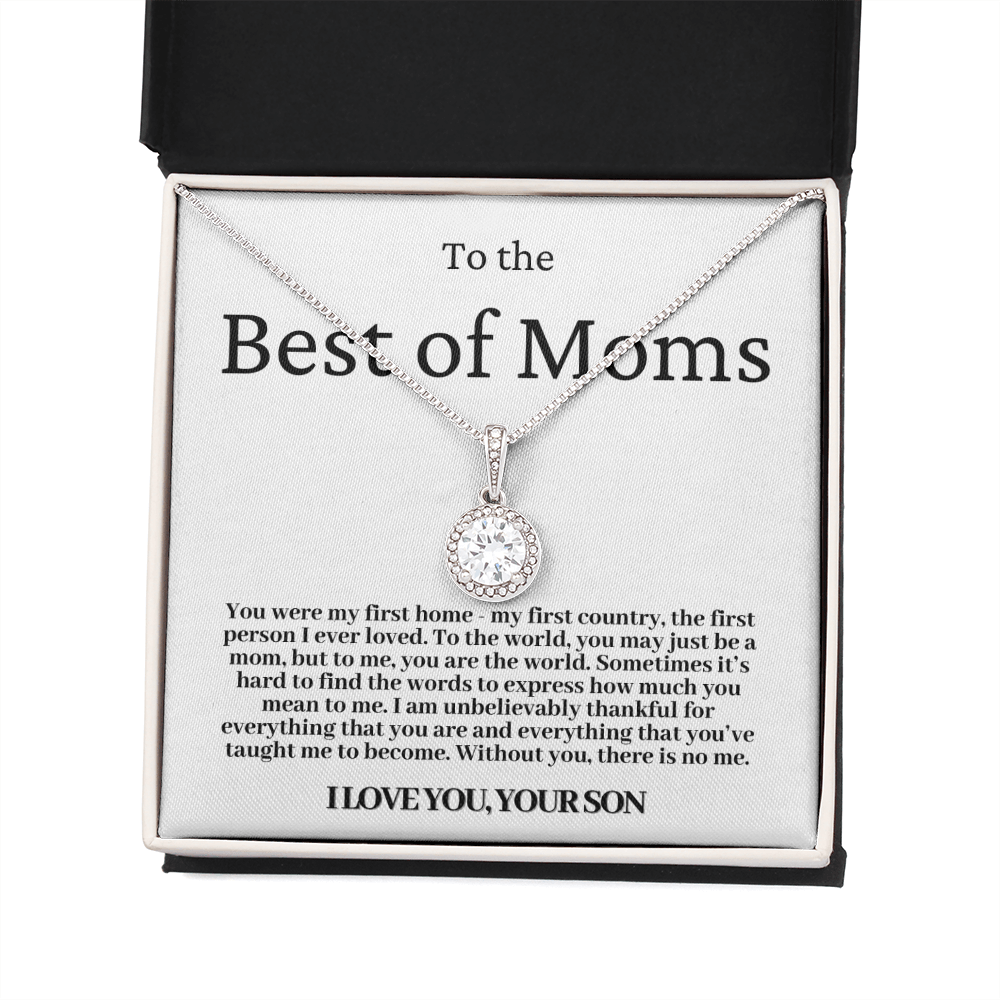 To The Best Of Moms | Without You There Is No Me | Necklace - Gift for Mother's Day From Son, Gift for Mom, You Were My First Country 2E