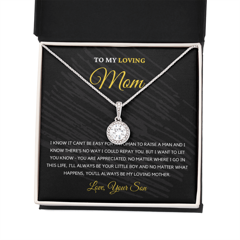 To My Loving Mom - Love Knot Necklace | Gift for Mother's Day From Son, I'll Always Be Your Little Boy, You'll Always Be My Loving Mother 1E