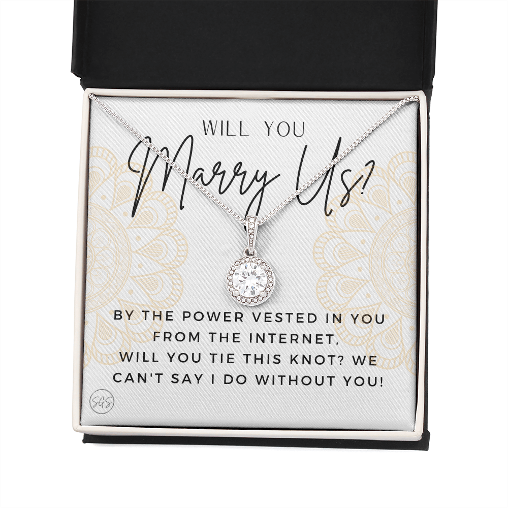 Wedding Officiant Proposal Gift | Will You Marry Us? Will You Be Our Officiant? For Friends, Best Friend Bestie Necklace Bridal Party 0817hE