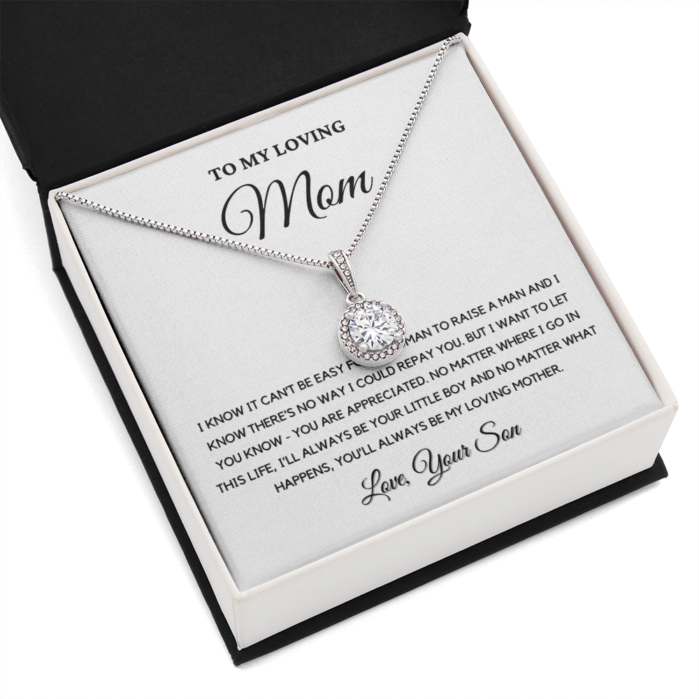 To My Loving Mom - Love Knot Necklace | Gift for Mother's Day From Son, I'll Always Be Your Little Boy, You'll Always Be My Loving Mother 4E