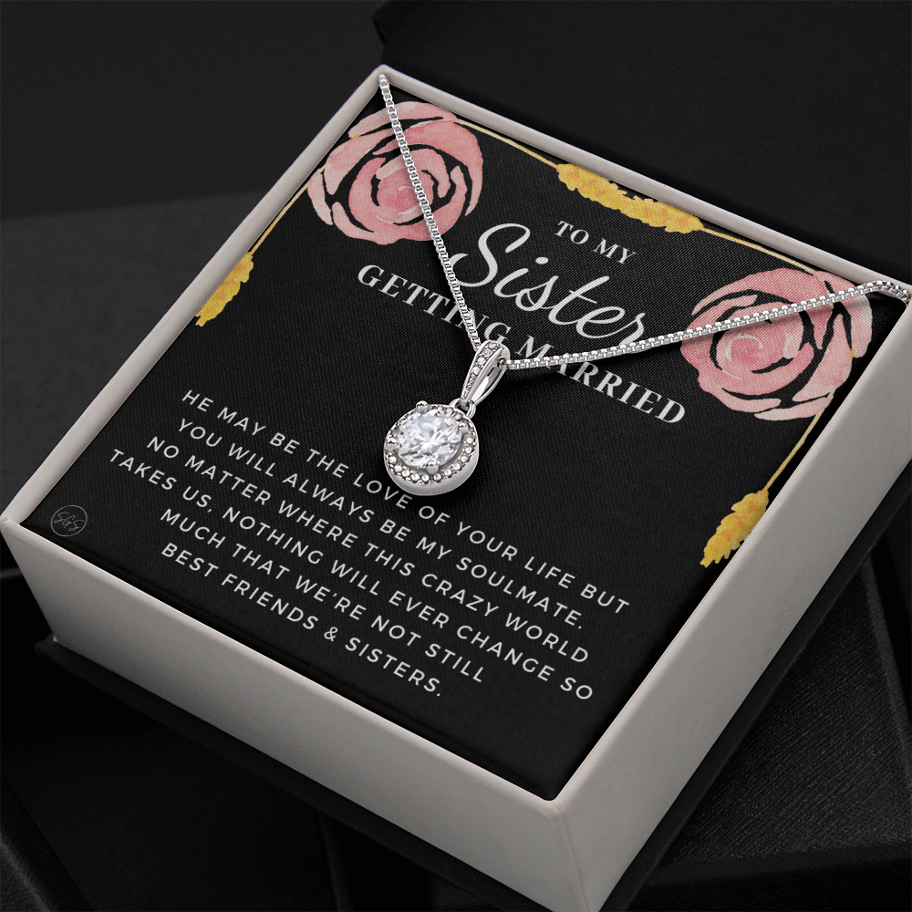 My Sister Getting Married Gift | For the Bride, Engagement, Bridal Shower Present, From Sister of the Bride, Wedding Present for Sister 34cE