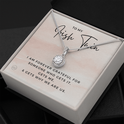 To My Irish Twin | My Sister Gets Me, Sisters Gift, Almost Twins, Best Friend Necklace, Gift From Sister, Grateful, Cute, Jewelry 0628He