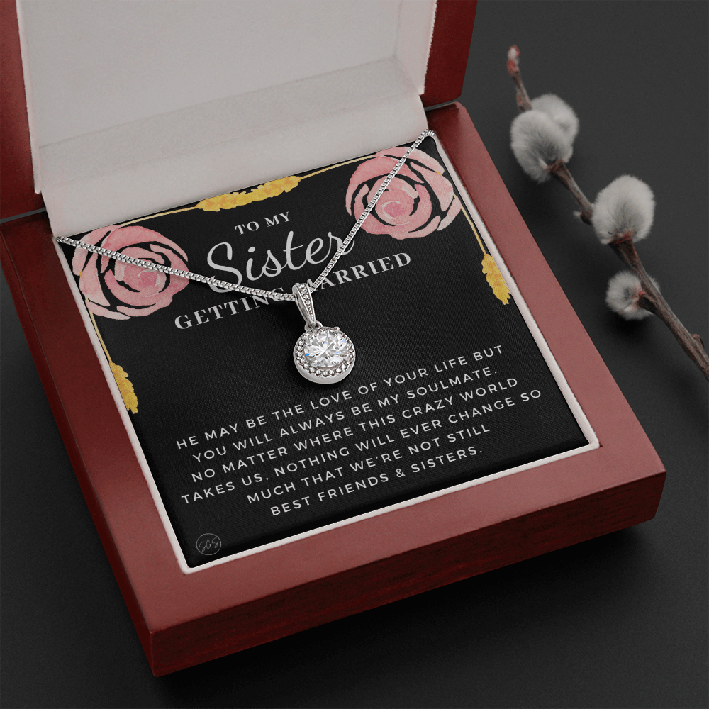 My Sister Getting Married Gift | For the Bride, Engagement, Bridal Shower Present, From Sister of the Bride, Wedding Present for Sister 34cE