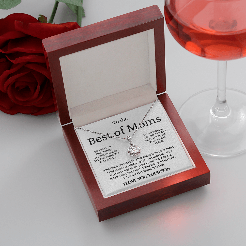 To The Best Of Moms | Without You There Is No Me | Necklace - Gift for Mother's Day From Son, Gift for Mom, You Were My First Country 1E