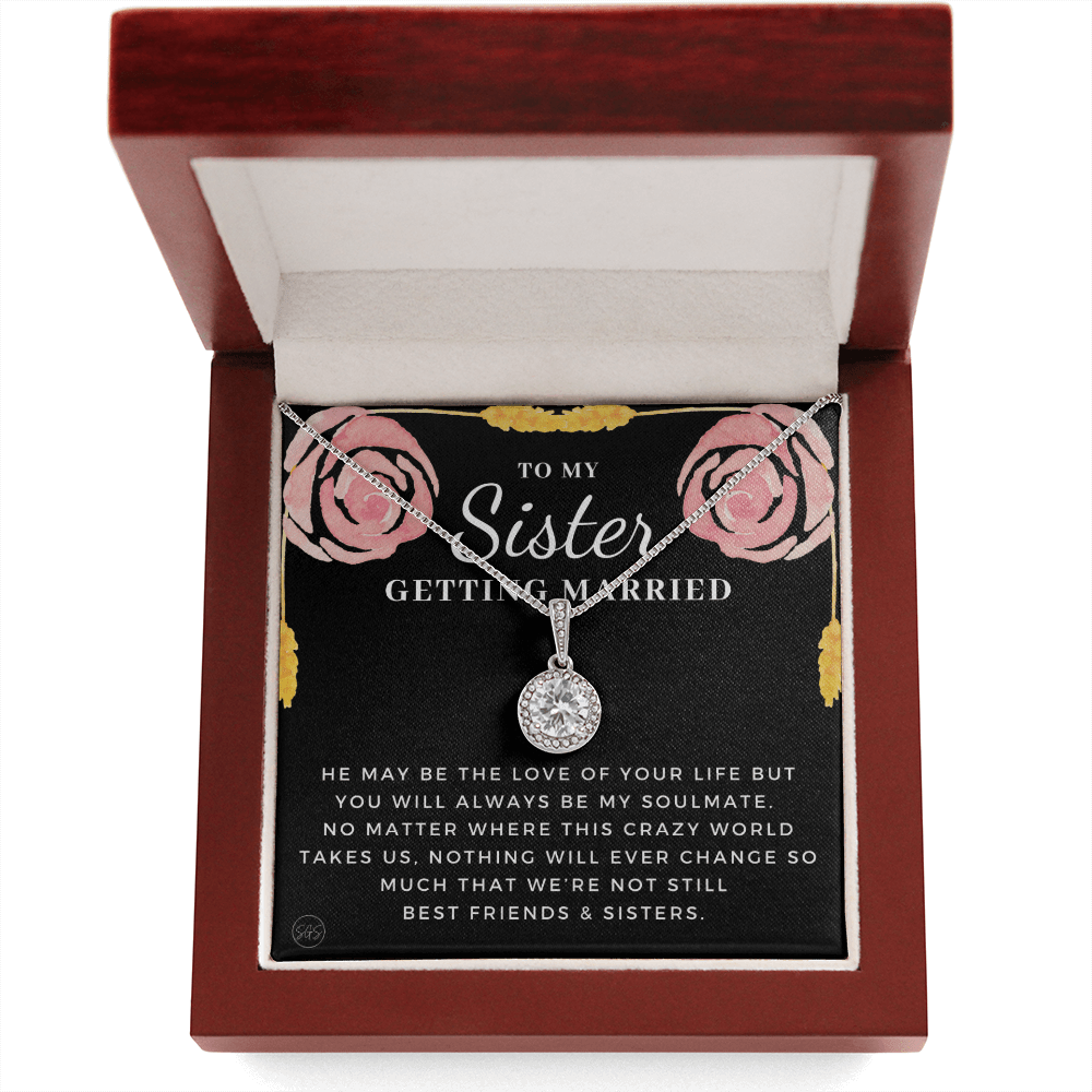 My Sister Getting Married Gift | For the Bride, Engagement, Bridal Shower Present, From Sister of the Bride, Wedding Present for Sister 34cE