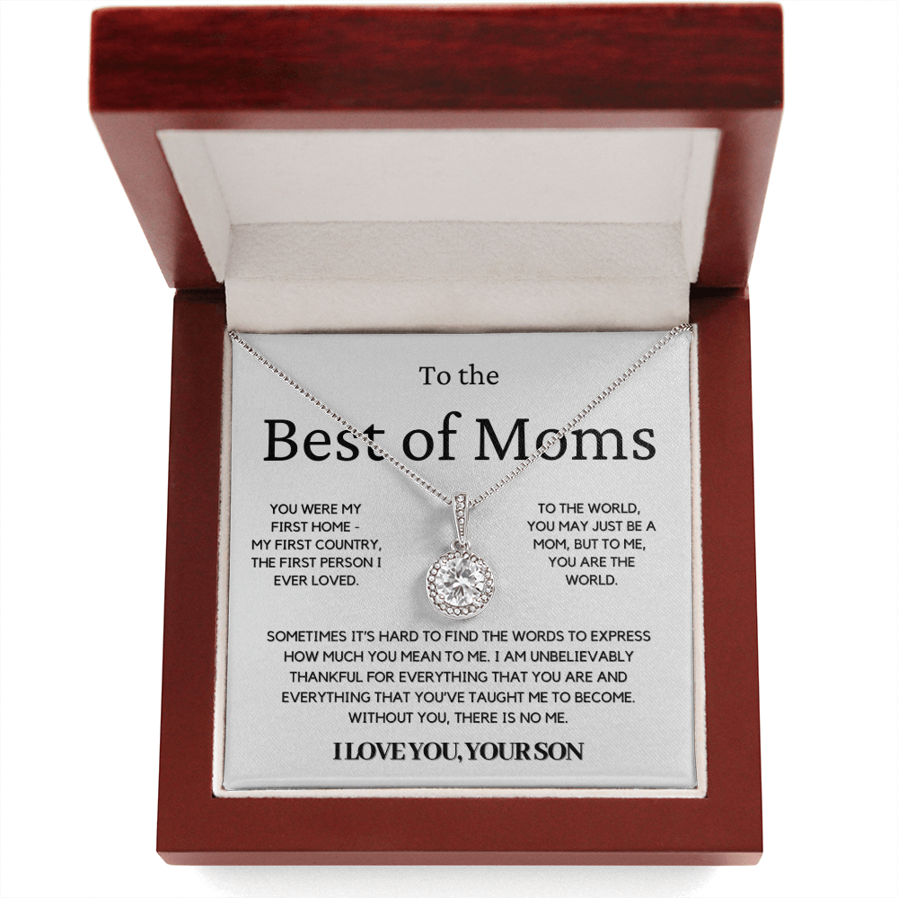 To The Best Of Moms | Without You There Is No Me | Necklace - Gift for Mother's Day From Son, Gift for Mom, You Were My First Country 1E