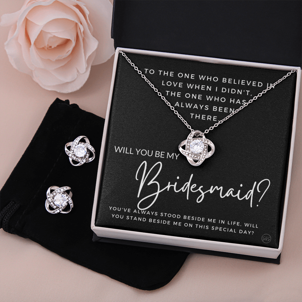 Bridesmaid Proposal Gift | Earring & Necklace Set, Will You Be My Bridesmaid? From the Bride, Tie the Knot, Can't Say I Do Without You B4KE