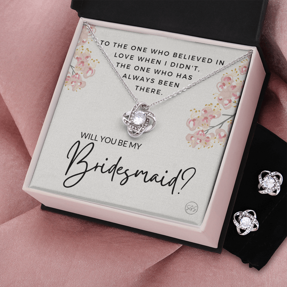 Bridesmaid Proposal Gift | Earring & Necklace Set, Will You Be My Bridesmaid? From the Bride, Tie the Knot, Can't Say I Do Without You B5KE