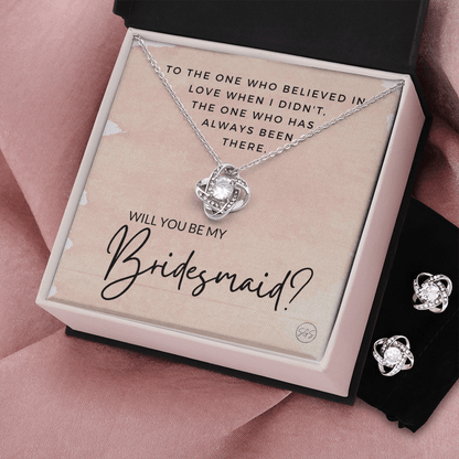 Bridesmaid Proposal Gift | Earring & Necklace Set, Will You Be My Bridesmaid? From the Bride, Tie the Knot, Can't Say I Do Without You B1KE