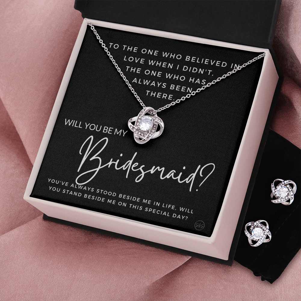 Bridesmaid Proposal Gift | Earring & Necklace Set, Will You Be My Bridesmaid? From the Bride, Tie the Knot, Can't Say I Do Without You B4KE