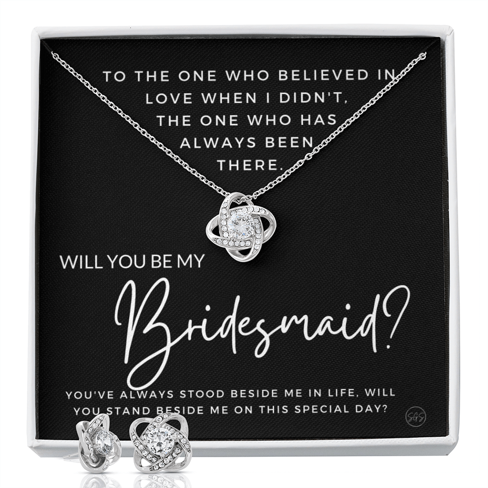 Bridesmaid Proposal Gift | Earring & Necklace Set, Will You Be My Bridesmaid? From the Bride, Tie the Knot, Can't Say I Do Without You B4KE