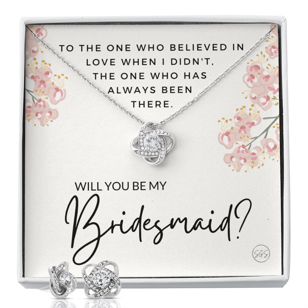 Bridesmaid Proposal Gift | Earring & Necklace Set, Will You Be My Bridesmaid? From the Bride, Tie the Knot, Can't Say I Do Without You B5KE