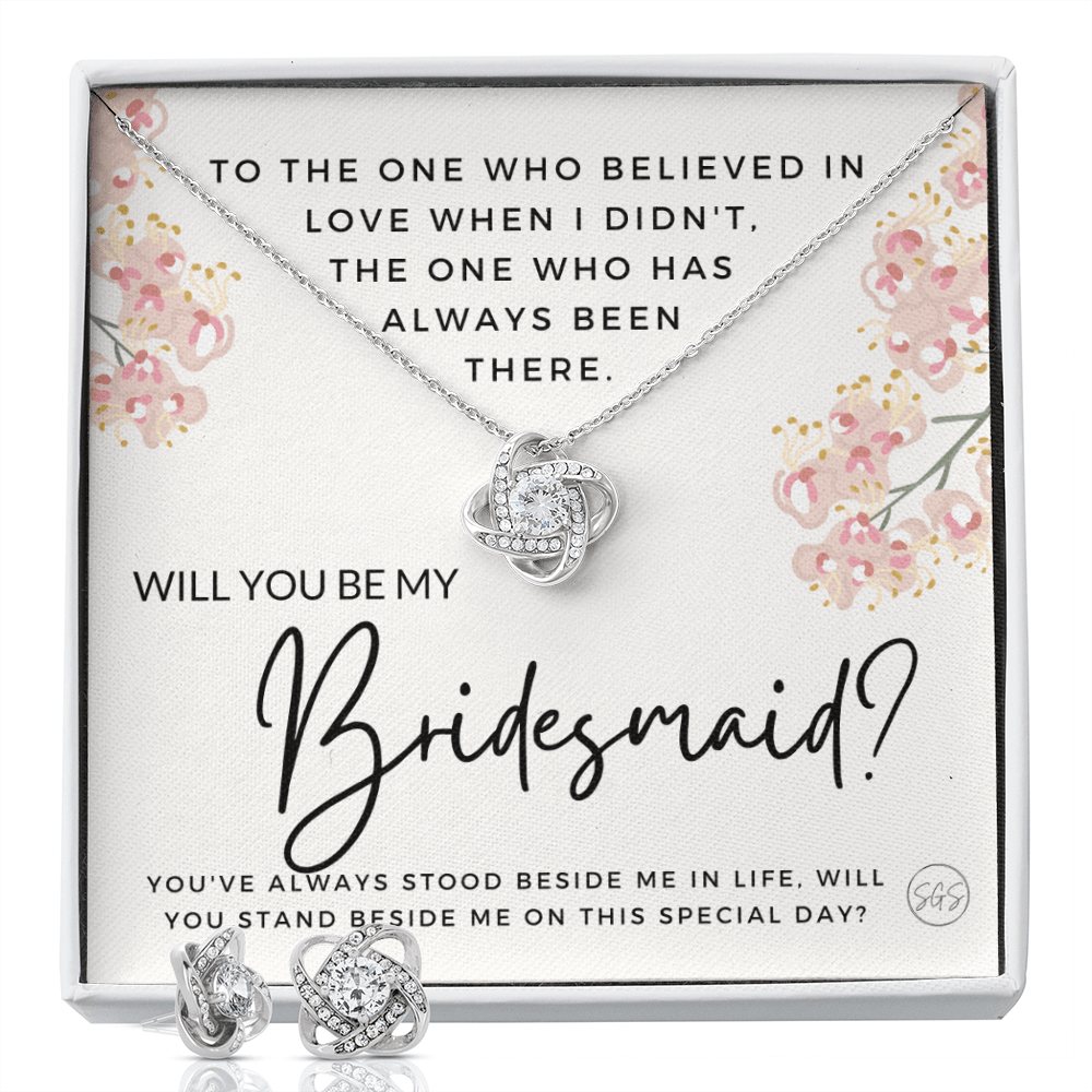 Bridesmaid Proposal Gift | Earring & Necklace Set, Will You Be My Bridesmaid? From the Bride, Tie the Knot, Can't Say I Do Without You B6KE