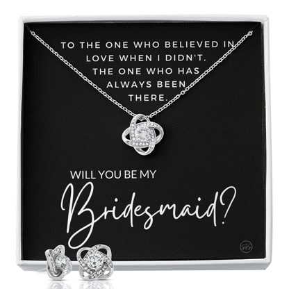 Bridesmaid Proposal Gift | Earring & Necklace Set, Will You Be My Bridesmaid? From the Bride, Tie the Knot, Can't Say I Do Without You B3KE
