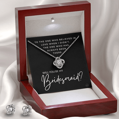 Bridesmaid Proposal Gift | Earring & Necklace Set, Will You Be My Bridesmaid? From the Bride, Tie the Knot, Can't Say I Do Without You B3KE