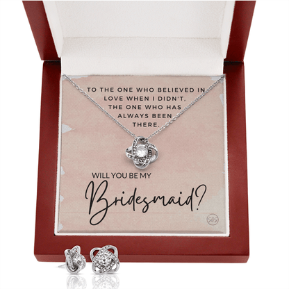 Bridesmaid Proposal Gift | Earring & Necklace Set, Will You Be My Bridesmaid? From the Bride, Tie the Knot, Can't Say I Do Without You B1KE