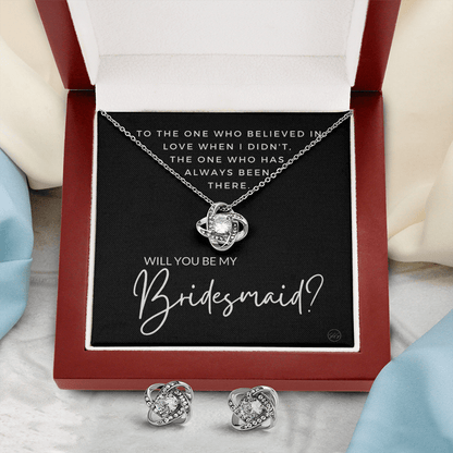 Bridesmaid Proposal Gift | Earring & Necklace Set, Will You Be My Bridesmaid? From the Bride, Tie the Knot, Can't Say I Do Without You B3KE