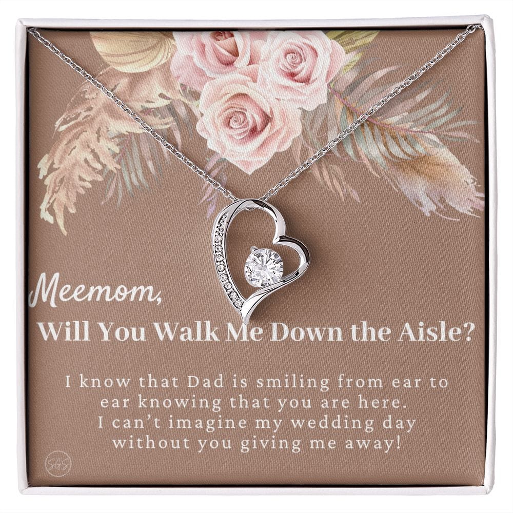 Meemom, Will You Walk Me Down the Aisle