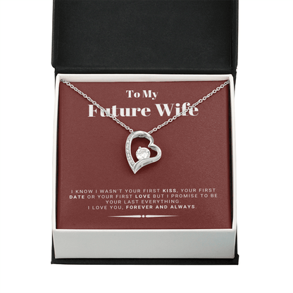 Future Wife - My Last My Everything - Forever Love |, Romantic Gift for Fiancé, Anniversary Fiancee, I May Not Have Been Your First Kiss, 05