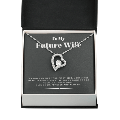 Future Wife - My Last My Everything - Forever Love |, Romantic Gift for Fiancé, Anniversary Fiancee, I May Not Have Been Your First Kiss, 03