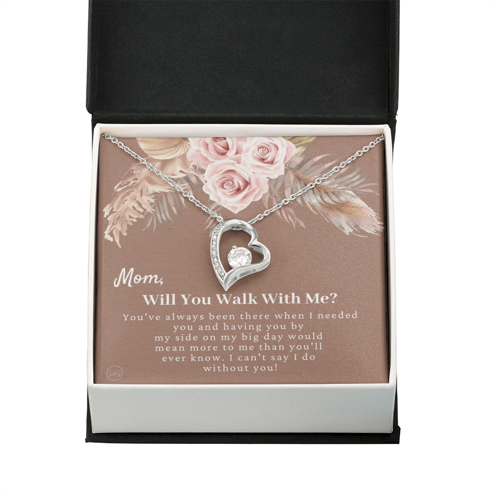 Mom, Will You Walk Me Down the Aisle? Give Me Away Proposal, Mother of the Bride Gift, I Can't Say I Do Without You From Daughter 0425e