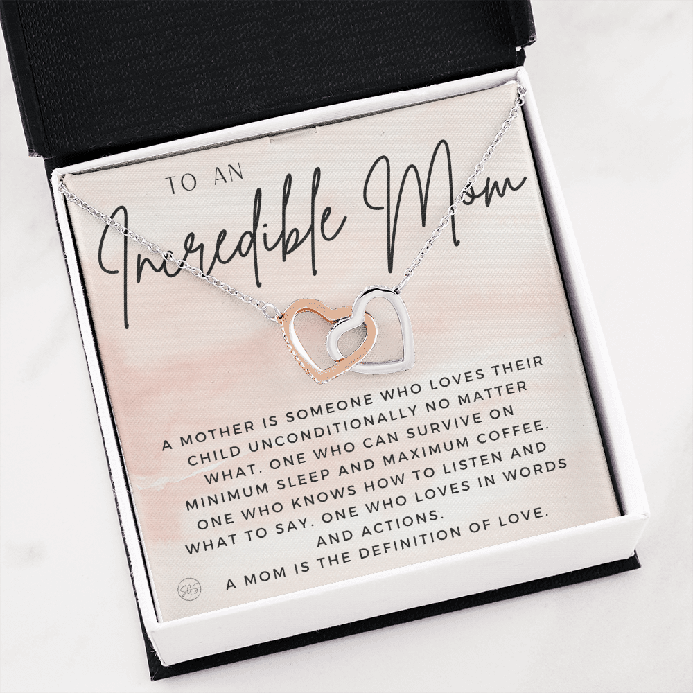 For An Incredible Mom | Gift for Mom, Christmas Gift, Mother's Day Necklace, From Daughter, Gift for New Mom, Pregnant Sister Gift 1112aaHA