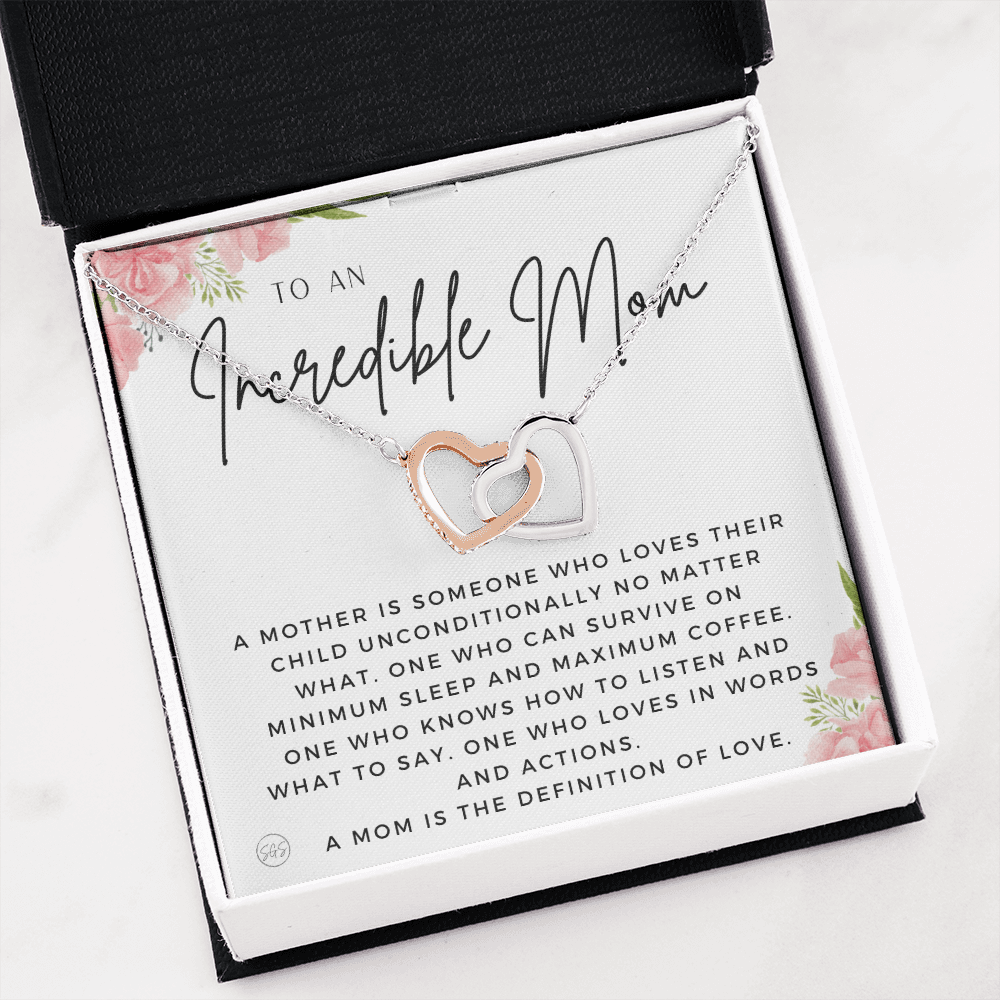 For An Incredible Mom | Gift for Mom, Christmas Gift, Mother's Day Necklace, From Daughter, Gift for New Mom, Pregnant Sister Gift 1112aacHA