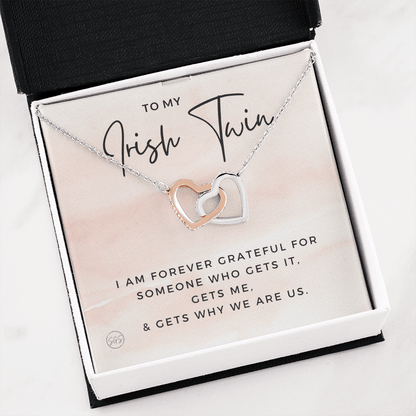 To My Irish Twin | My Sister Gets Me, Sisters Gift, Almost Twins, Best Friend Necklace, Gift From Sister, Grateful, Cute, Jewelry 0628HhA