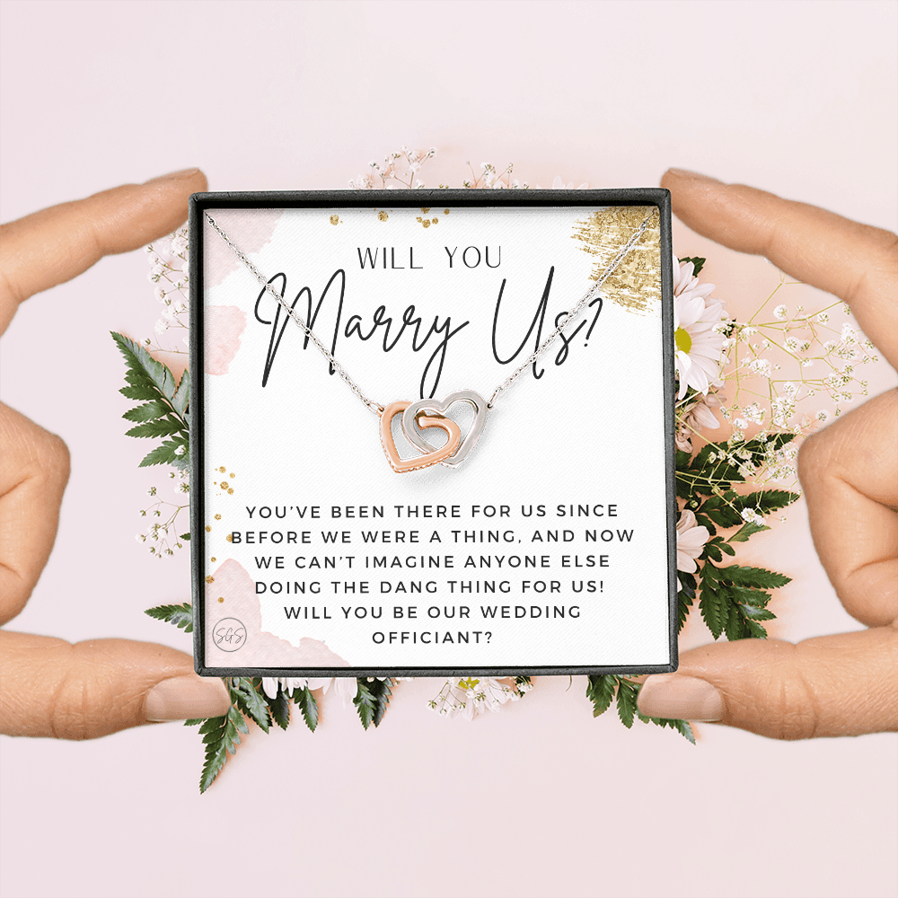 Wedding Officiant Proposal Gift | Will You Marry Us? Will You Be Our Officiant? For Friends, Best Friend Bestie Necklace Bridal Party 0817ghA