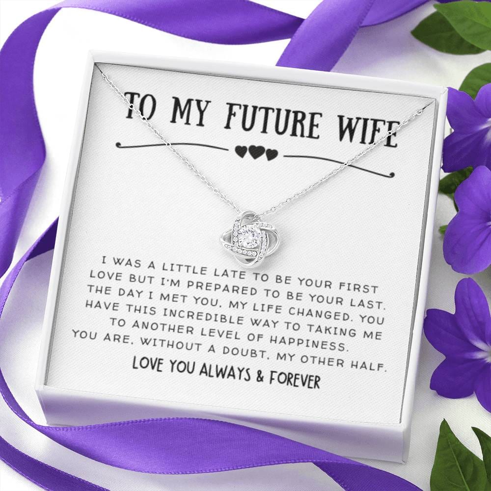 ToMyFutureWife1 Love Knot
