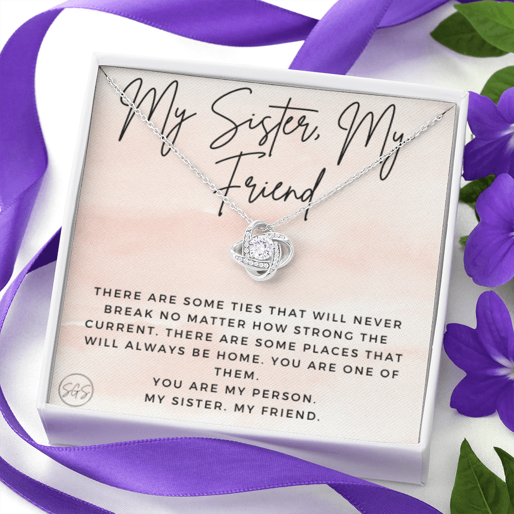 My Sister, My Friend | Stuff Gina Says, You Are My Person, Thank You, Birthday, Sisters, Wedding, Christmas Gift to Sister From Sister, Sister-in-Law 0625BH