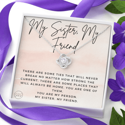 My Sister, My Friend | Stuff Gina Says, You Are My Person, Thank You, Birthday, Sisters, Wedding, Christmas Gift to Sister From Sister, Sister-in-Law 0625BH