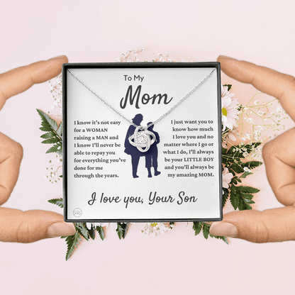 Mom - Loved Mother - Necklace | Gift for Mother From Son, Mother's Day Necklace, I'll Always Be Your Little Boy, Birthday Gift for Mom