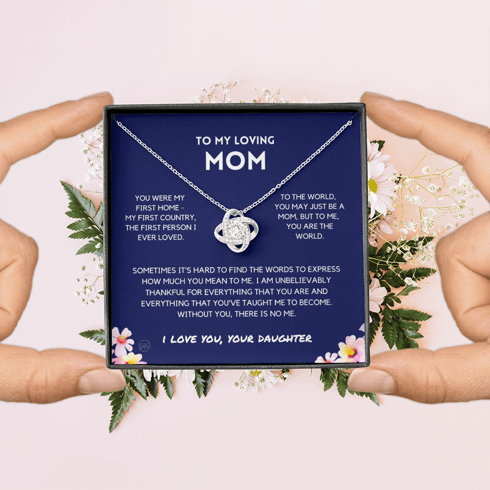 Mom - You're The World - Love Knot Necklace | Gift for Mother's Day From Daughter, Gift for Mom, You Were My First Country, My First Home 3K