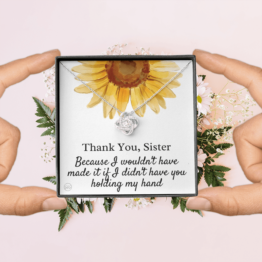Sister From Sister Gift | Thank You, Sister, I Wouldn't Have Made It If I Didn't Have You Holding My Hand, Sunflower Wedding Gift, Older Sis