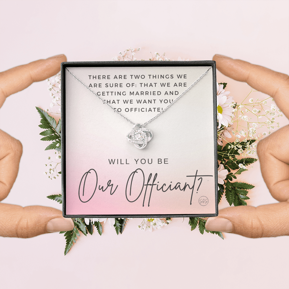 Wedding Officiant Proposal Gift | Will You Marry Us? Will You Be Our Officiant? For Friends, Best Friend Bestie Necklace Bridal Party 0131oK