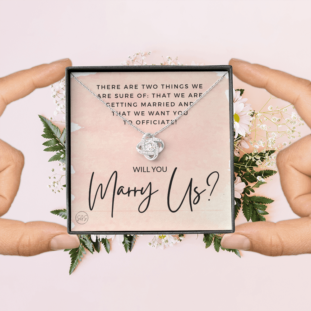Wedding Officiant Proposal Gift | Will You Marry Us? Will You Be Our Officiant? For Friends, Best Friend Bestie Necklace Bridal Party 0131sK