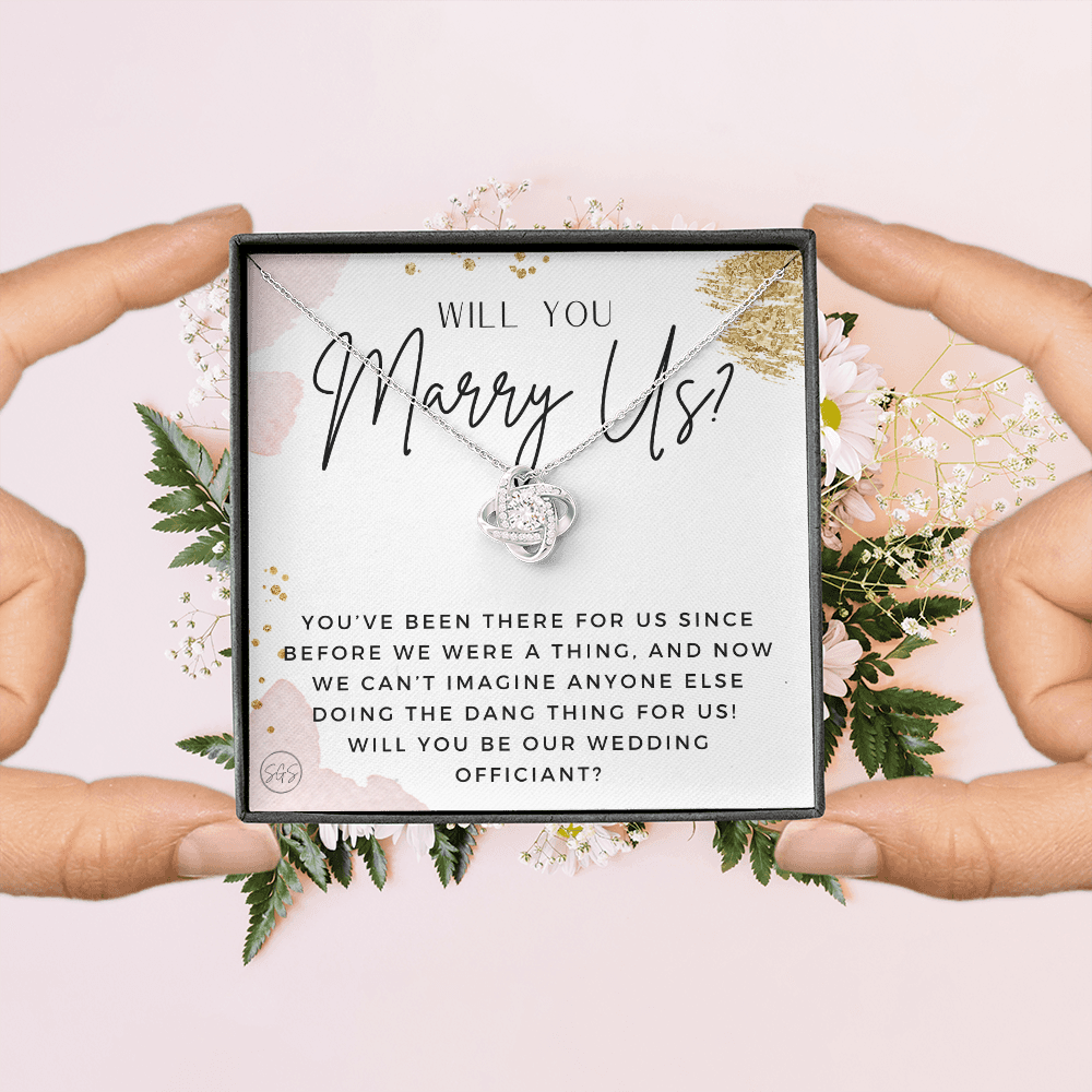 Wedding Officiant Proposal Gift | Will You Marry Us? Will You Be Our Officiant? For Friends, Best Friend Bestie Necklace Bridal Party 0817gK2