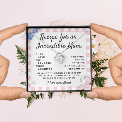 Gift for Mom | Mother's Day Necklace, Recipe for an Incredible Mother, Bonus Mom, Stepmom, From Daughter, From Son 0215dK