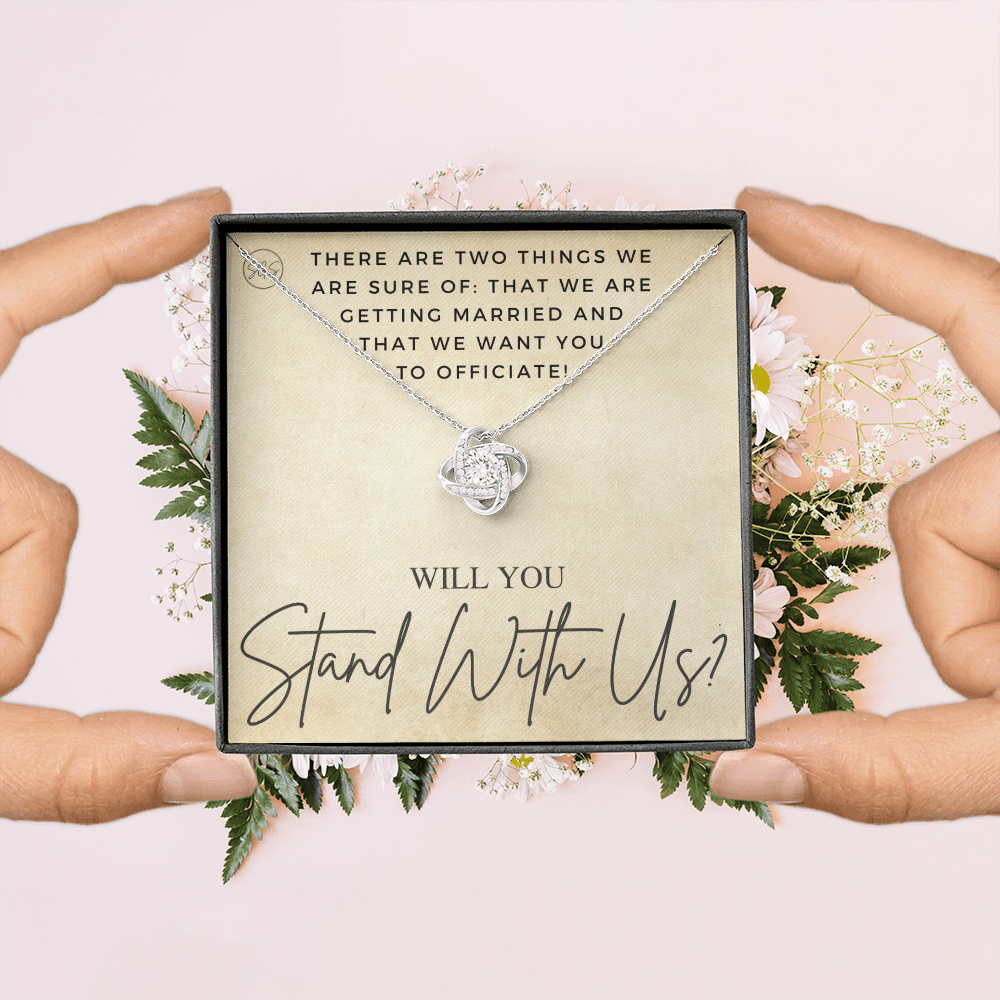 Wedding Officiant Proposal Gift | Will You Marry Us? Will You Be Our Officiant? For Friends, Best Friend Bestie Necklace Bridal Party 0131uK