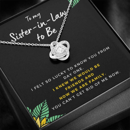 SisterInLawCantGetRidOfMe Necklace Love Knot