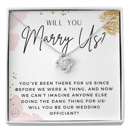 Wedding Officiant Proposal Gift | Will You Marry Us? Will You Be Our Officiant? For Friends, Best Friend Bestie Necklace Bridal Party 0817gK2