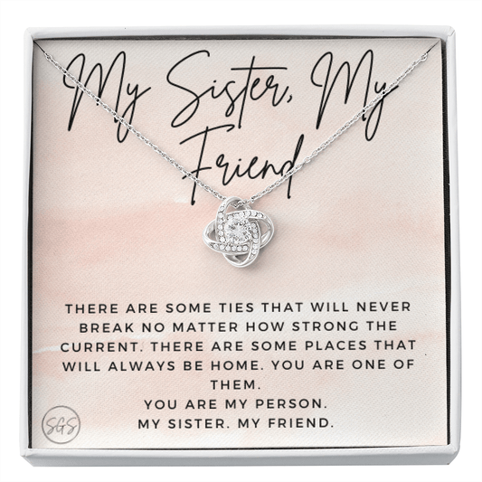 My Sister, My Friend | Stuff Gina Says, You Are My Person, Thank You, Birthday, Sisters, Wedding, Christmas Gift to Sister From Sister, Sister-in-Law 0625BH