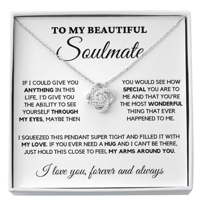 Soulmate - My Eyes - Necklace | Gift for Wife, Girlfriend, Fiance, Annviersary Gift, Valentine's Day Present, From Husband Necklace Love Knot