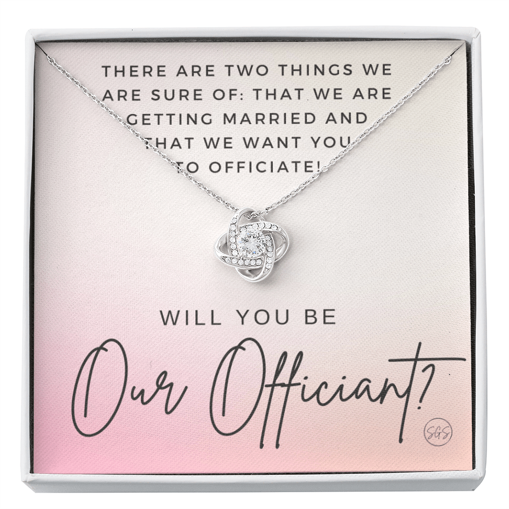 Wedding Officiant Proposal Gift | Will You Marry Us? Will You Be Our Officiant? For Friends, Best Friend Bestie Necklace Bridal Party 0131oK