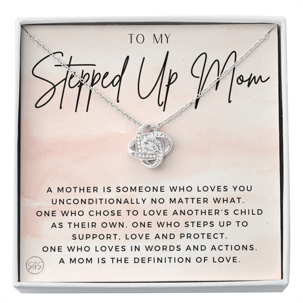 Stepped Up Mom | Gift for Stepmom, Bonus Mom, Stepmother, Grandma, Second Mama, From Step Daughter Son, Christmas, Birthday, Foster 1026bK